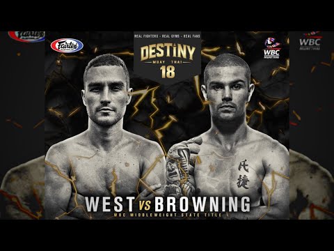 Josh West Vs Nick Browning - Destiny Muay Thai 18