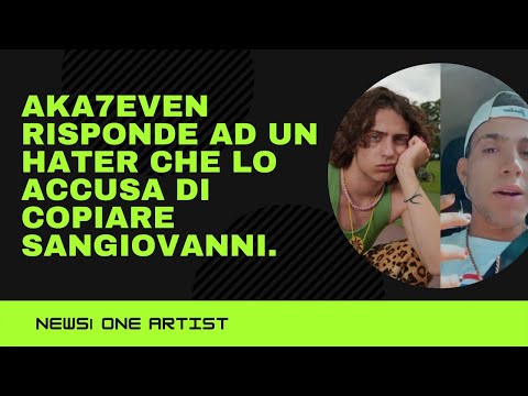 AKA7EVEN RISPONDE AD UN HATER: “COPI SANGIOVANNI! FAI SCHIFO!”