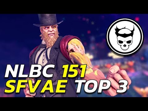 SFVAE Tournament - Top 3 Finals ft. Smug, Punk, Lexx  - NLBC 151