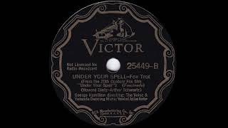 1936 George Hamilton - Under Your Spell (Lee Norton, vocal)