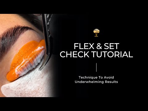 Avoiding Underwhelming Lash Lifts With Flex & Set Checks
