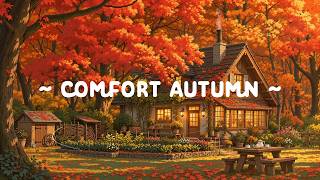 Comfort Autumn 🍂 A Slow Autumn Morning at Hidden Forest 🍁 Lofi Hip Hop to Stress Relief, Reading