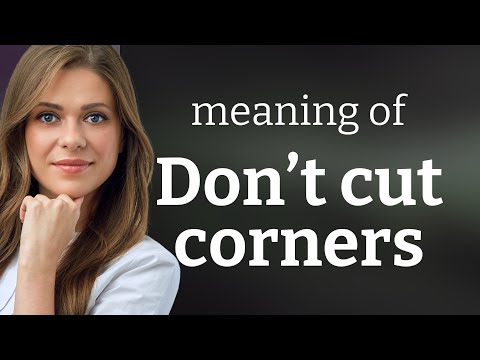 Don't Cut Corners: Mastering English Idioms