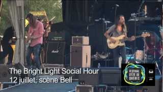 The Bright Light Social Hour, Shanty - Festival d'été de Québec 2012