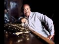 Benny Golson              Love Is A Many Splendored Thing