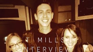 T. Mills All I Wanna Do Tour Interview!