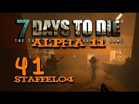 7Days To Die Alpha11 Hirnsturz Bande S04 E41 - Ich will noch nicht gehen?!? [Deutsch][Let's Play]