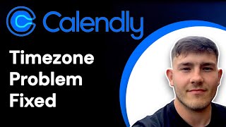 How to Fix Calendly Timezone Problem (2025 Guide)