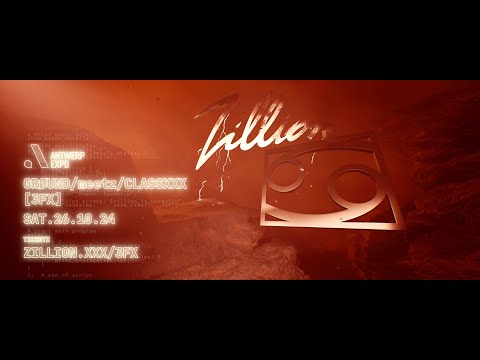 ♋️ Zillion - GRØUND / meetz / CLASSXXX - [3FX] ♋️ (Ultra HD 4K Official Commercial)