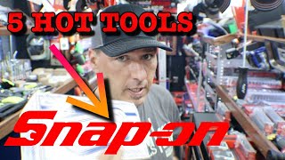 5 HOT TOOLS ON THE SNAP ON TRUCK