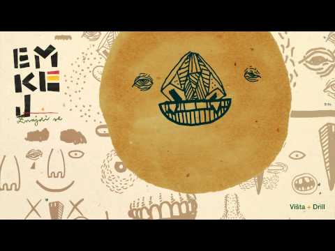 07.EMKEJ - VIŠTA + DRILL (ZNAJDI SE)
