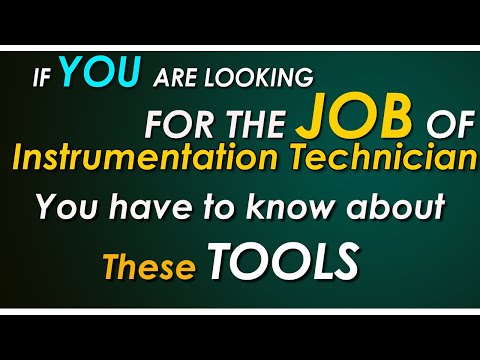if you are looking for the job of instrumentation technician you have to know about these tools