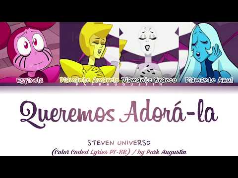 Queremos Adorá - la - Steven Universo