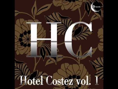 Hotel Costez "Vol 1" GR 082/11X (Official Compilation)