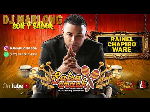 Rainel Chapiro - Ware - Dj Marlong Son & Sabor 2018