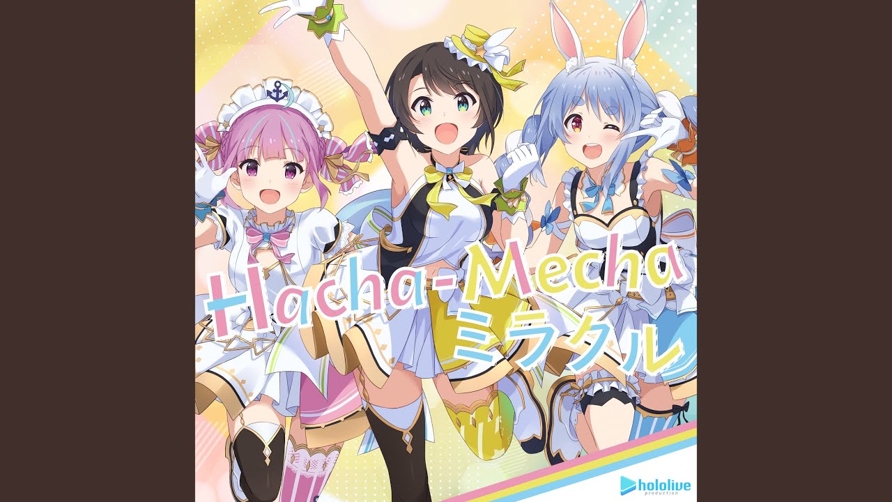 Hacha-Mecha ミラクル