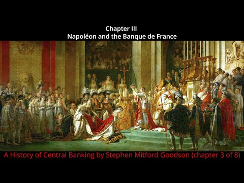 Chapter 3 of 8 - Napoléon and the Banque de France