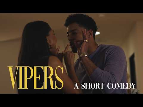 VIPERS | a short comedy
