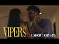 VIPERS A Short Comedy