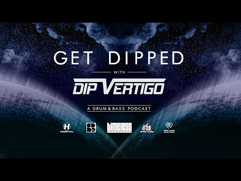 Get Dipped w/ Dip Vertigo (Episode 019)