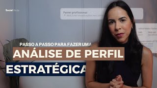 Social Media | Como MELHORAR o perfil do seu cliente com uma ANÁLISE ESTRATÉGICA