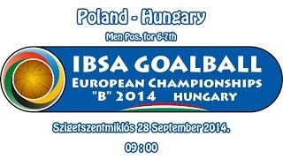 preview picture of video 'IBSA GOALBALL POLAND - HUNGARY MEN Pos. for 5-6th'
