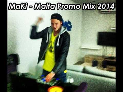 MaKi - Malta Promo Mix 2014
