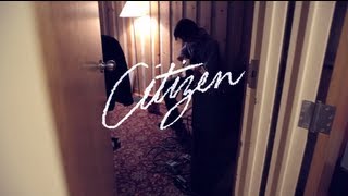 Citizen - Recording 