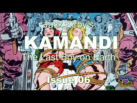 Issue 06 of KAMANDI The Last Boy on Earth by Jack Kirby History Dive Thru