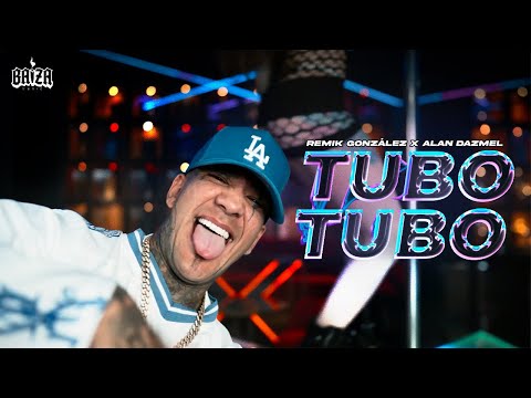 Remik González Ft. Alan Dazmel - TUBO TUBO (Video Oficial)