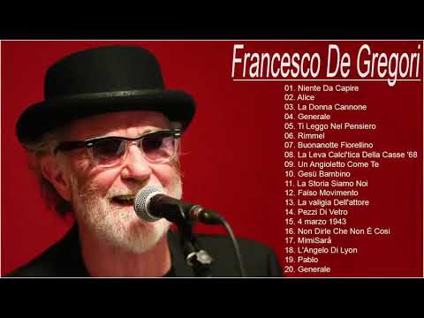 100 migliori canzoni di Francesco De Gregori - il meglio di Francesco De Gregori 2021
