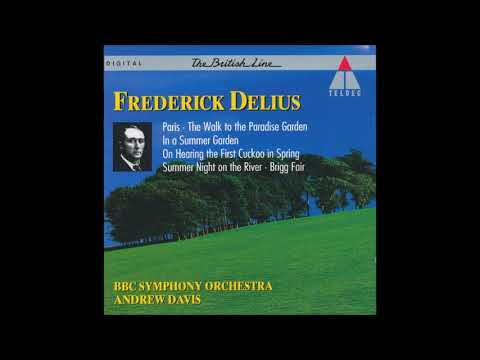 Frederick Delius : Paris, A Night Piece – The Song of a Great City, for orchestra RT VI/14 (1899)