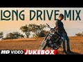 Long Drive Mix Bollywood Non Stop Songs Road Trip Songs Hindi Songs Non Stop T Series