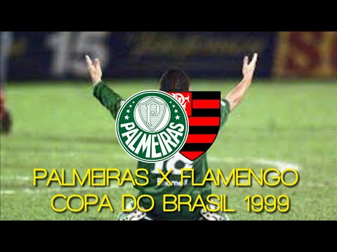 MELHORES MOMENTOS E GOLS - PALMEIRAS 4X2 FLAMENGO - COPA DO BRASIL 1999 | JOGOS HISTÓRICOS DO VERDÃO