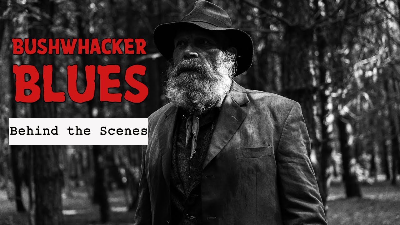 Bushwhacker Blues Trailer