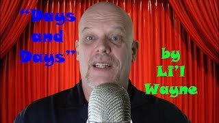 Old White Man Dramatic Readings | &quot;Days and Days&quot; by Lil Wayne