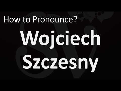 How to Pronounce Wojciech Szczesny? (CORRECTLY)