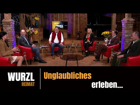 WurzlHeimat - Unglaubliches erleben!