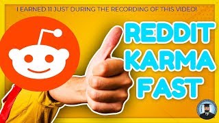 Five Ways to Get Reddit Karma Fast - (Earned 11 While Recording this Video)