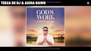 Download lagu Tebza De DJ & Aisha Dawn - Ngiyakuthanda mp3 Download lagu Tebza De DJ & Aisha Dawn - Ngiyakuthanda mp3