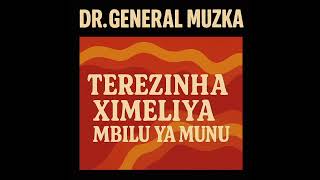 Download lagu Dr General Muzka - TEREZINHA mp3