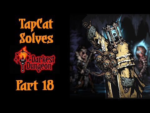 Darkest Dungeon Part 18: The Collector Strikes!