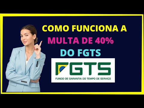 Vídeo: FGTS 40: quando recebe e como calcular o valor