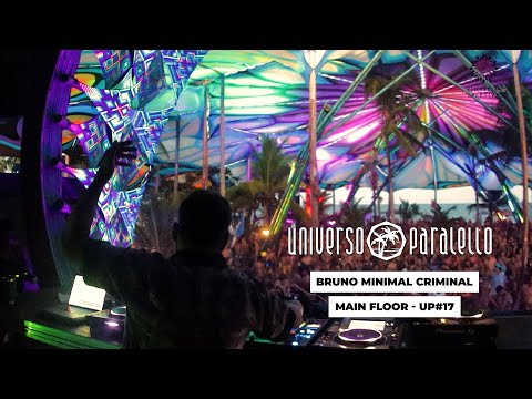 Bruno Minimal Criminal @ Main Floor - Universo Paralello #17 | 2023 - 2024