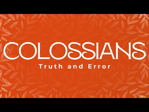April 28, 2024 | Harbor Light - Pastor Terry - Colossians: Truth and Error
