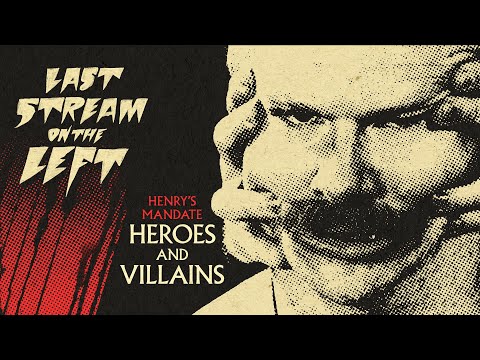 HEROES and VILLAINS /// Last Stream on The Left /// September 16th, 2025