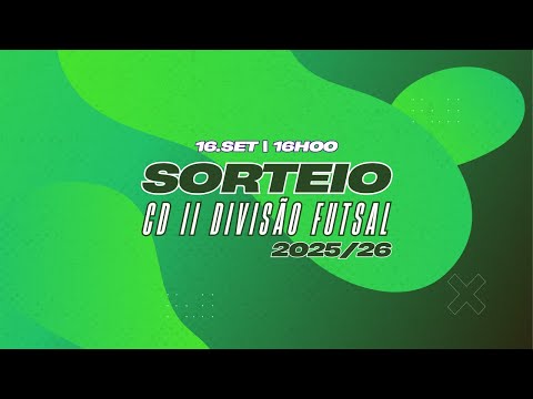 DIRETO: Sorteio Campeonato Distrital II Divisão Futsal - 2025/26