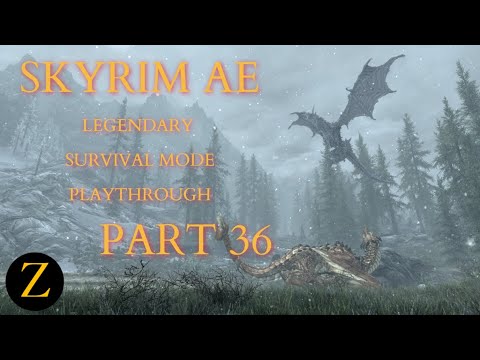 Skyrim Anniversary Edition / Legendary Difficulty Survival Mode Part 36 - Can I Raise A Dragon Too?