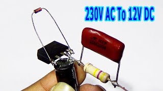 How To Convert 230V AC To 12V DC Without Transform