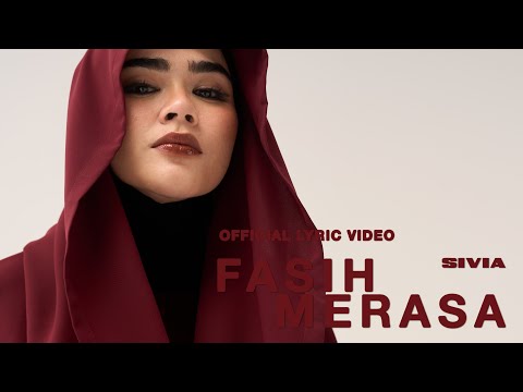 SIVIA - Fasih Merasa (Official Lyric Video)